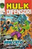 Hulk e i Difensori  n.37 - Braccato!